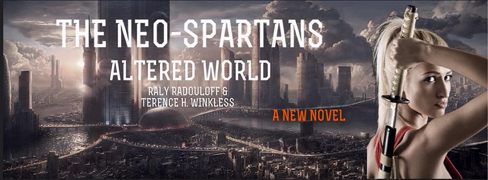 The Neo-Spartans: Altered World - book author Terence